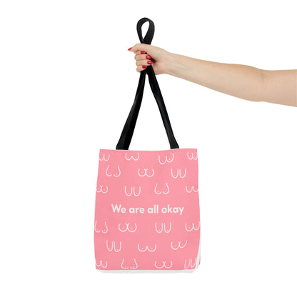 Boob Tote Bag | Boobie Shopping Bag | Breast Print Tote | "We Are All Okay" | Pink Quote Bag | Gift for Women