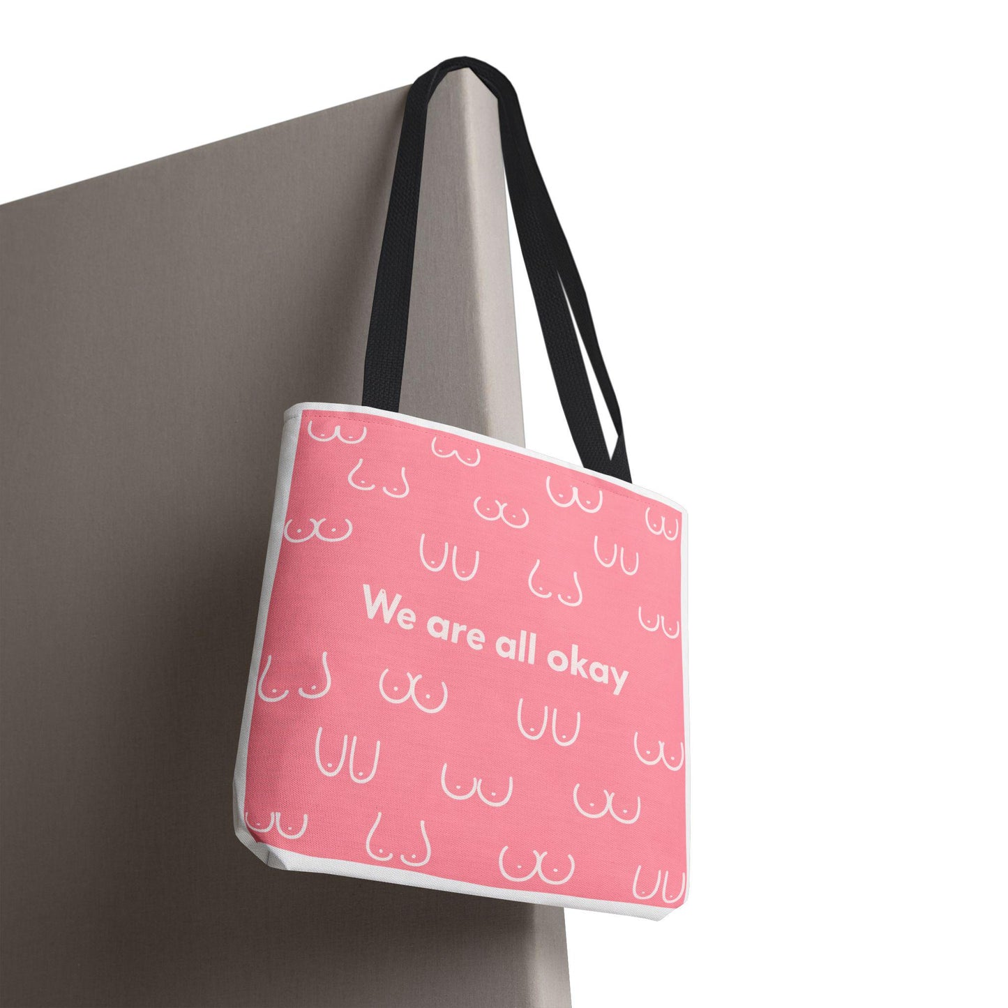 Boob Tote Bag | Boobie Shopping Bag | Breast Print Tote | "We Are All Okay" | Pink Quote Bag | Gift for Women