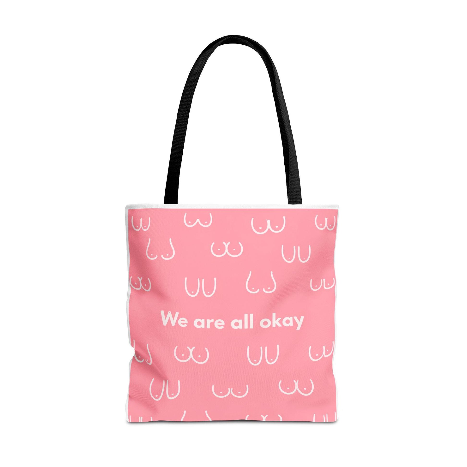Boob Tote Bag | Boobie Shopping Bag | Breast Print Tote | "We Are All Okay" | Pink Quote Bag | Gift for Women