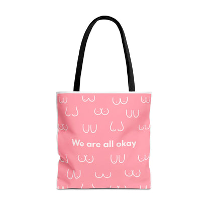 Boob Tote Bag | Boobie Shopping Bag | Breast Print Tote | "We Are All Okay" | Pink Quote Bag | Gift for Women
