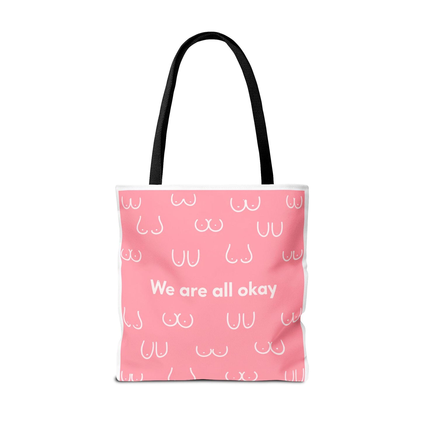 Boob Tote Bag | Boobie Shopping Bag | Breast Print Tote | "We Are All Okay" | Pink Quote Bag | Gift for Women