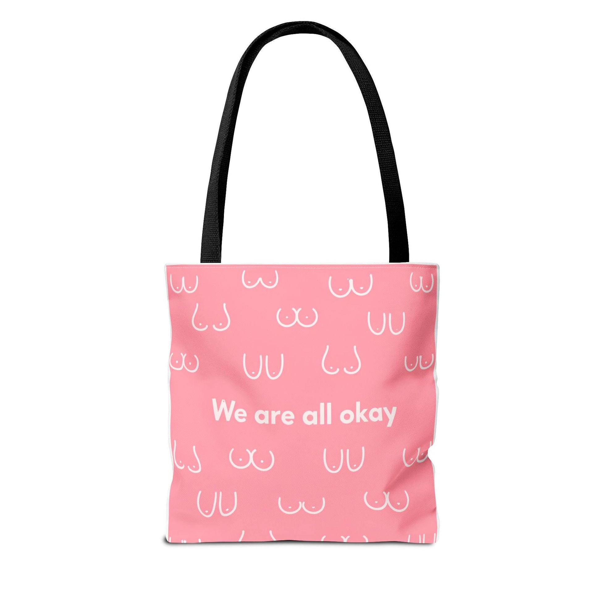 Boob Tote Bag | Boobie Shopping Bag | Breast Print Tote | "We Are All Okay" | Pink Quote Bag | Gift for Women