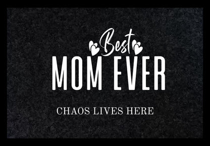 Fußmatte Best Mom Ever – Chaos & Coffee | Lustige Türmatte Mütter | Geschenk für Mutter | Welcome Doormat Türvorleger Muttertag Gummirand