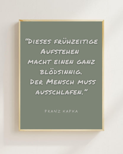 Kafka Zitat Poster Minimalistisch | Lustiger Spruch Aufstehen | Typografie Wandbild Modern | Geschenk Idee Schlaf Humor | Boho Wanddeko