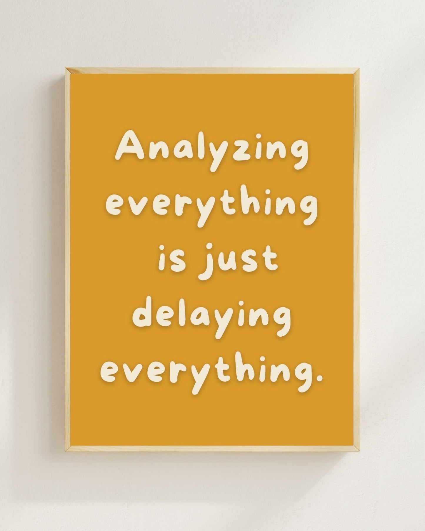 Overthinking Poster Minimalistisch | Mental Health Zitat | Prokrastination Zitat Wandbild | Selbsthilfe Spruch | Achtsamkeit Deko Modern