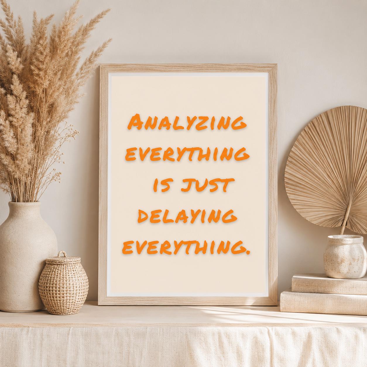 Overthinking Poster Minimalistisch | Mental Health Zitat | Prokrastination Zitat Wandbild | Selbsthilfe Spruch | Achtsamkeit Deko Modern