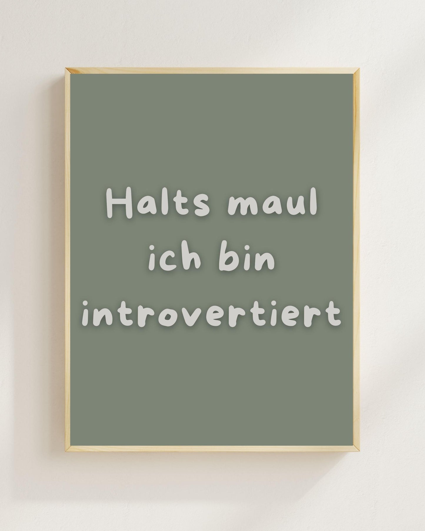 Introvertiert Spruch Poster Lustig | Halts Maul ich bin introvertiert | Humor Wandbild Mental Health Social Battery Zitat | Minimalistisch