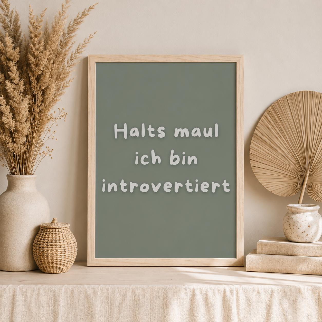 Introvertiert Spruch Poster Lustig | Halts Maul ich bin introvertiert | Humor Wandbild Mental Health Social Battery Zitat | Minimalistisch