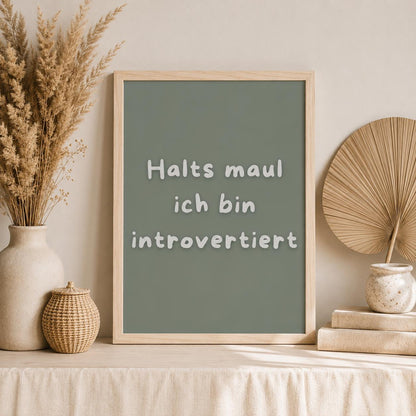 Introvertiert Spruch Poster Lustig | Halts Maul ich bin introvertiert | Humor Wandbild Mental Health Social Battery Zitat | Minimalistisch