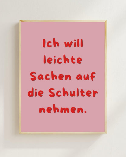 Mental Health Poster Deutsch | Ich will leichte Sachen auf die Schulter nehmen | Depression Spruch Poster | Selbstfürsorge Wanddeko