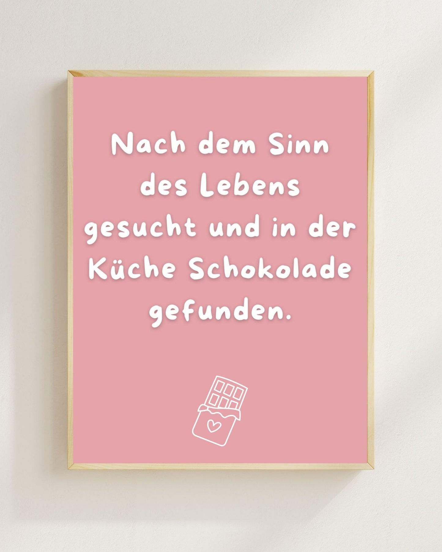 Nach dem Sinn des Lebens gesucht Poster | Lustiger Spruch Poster Küche | Mental Health Wandbild | Freundschaft Geschenk | Schokolade Poster