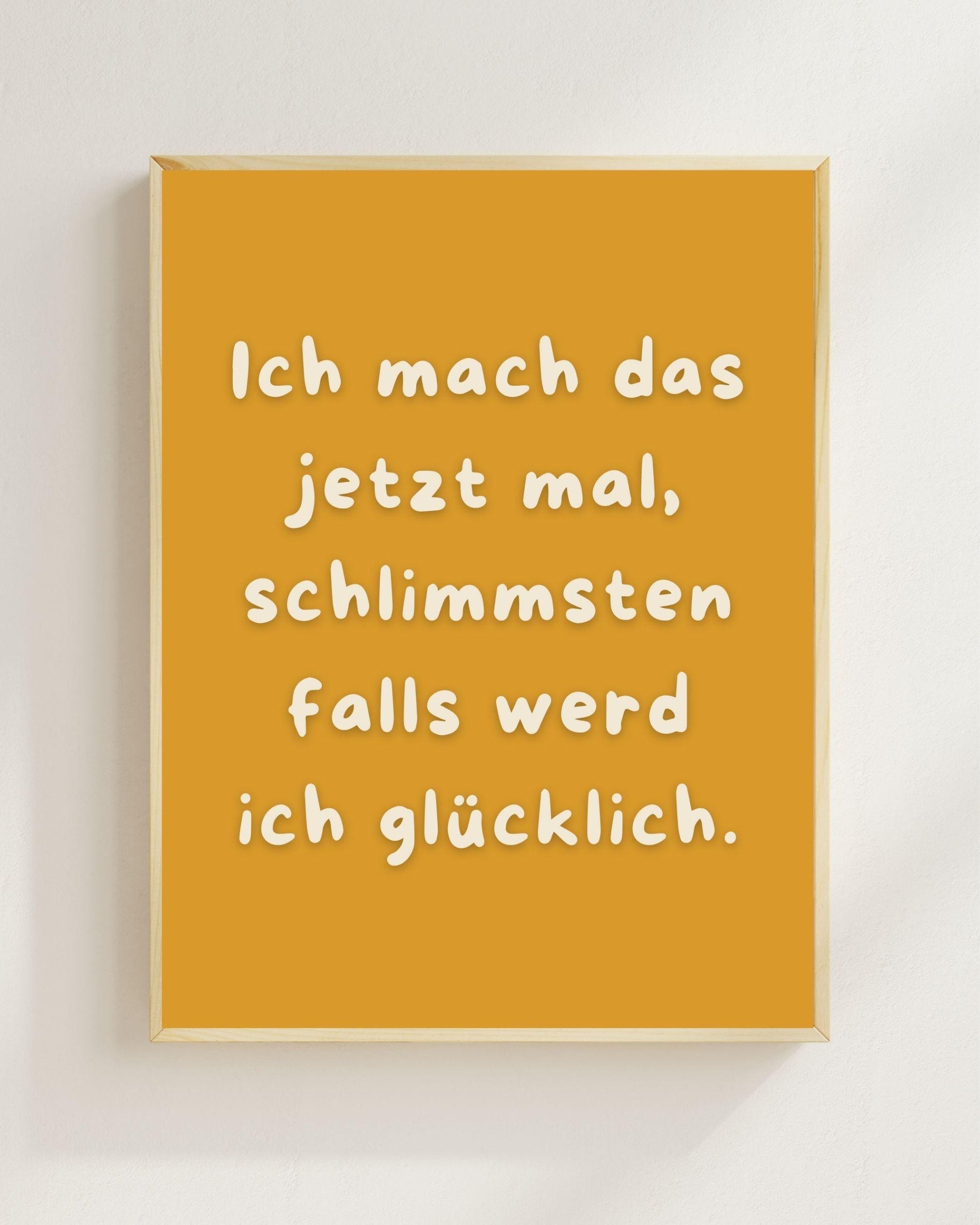 Ich mach das jetzt mal Poster | Positiver Spruch Print | Mental Health Freundschaft Geschenk | Mutmacher Poster | Minimalistische Deko