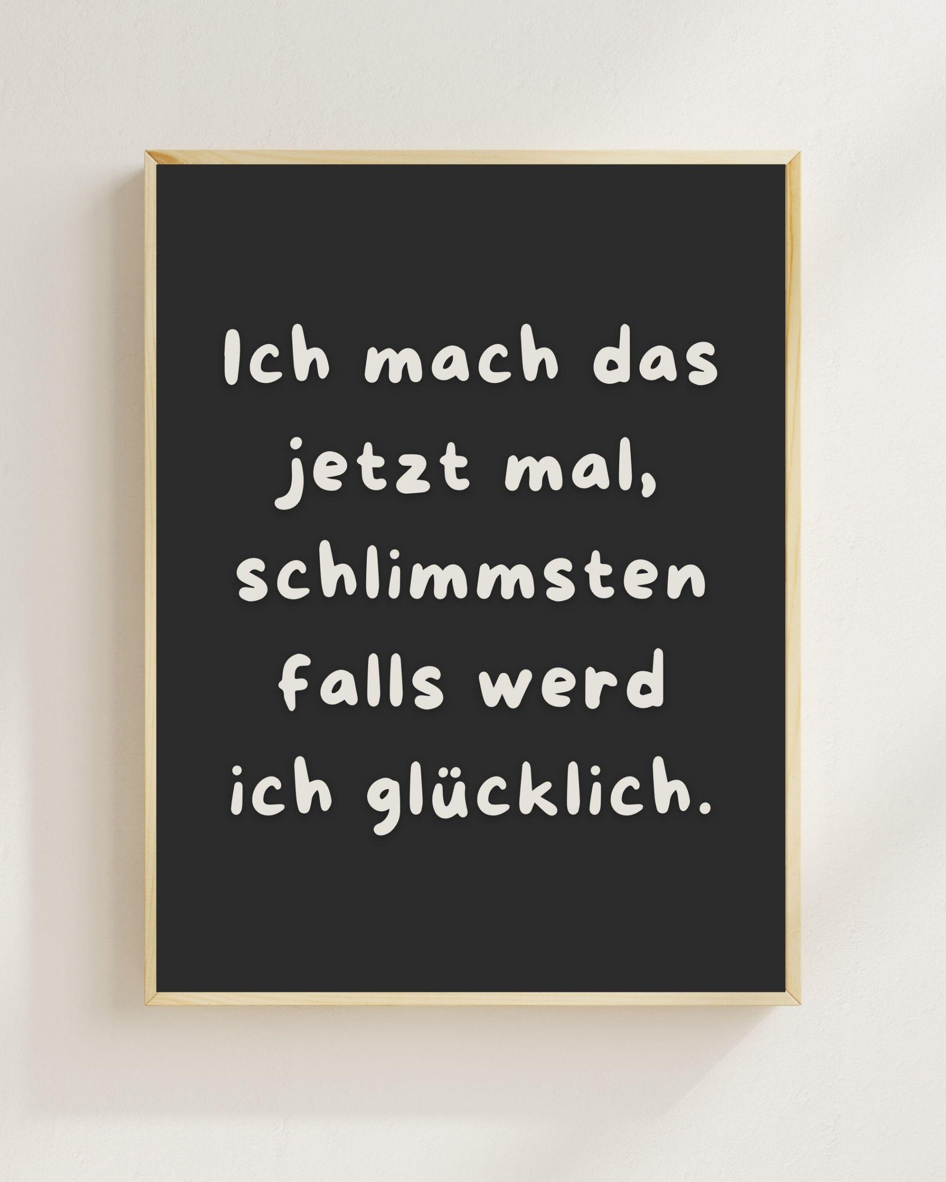 Ich mach das jetzt mal Poster | Positiver Spruch Print | Mental Health Freundschaft Geschenk | Mutmacher Poster | Minimalistische Deko