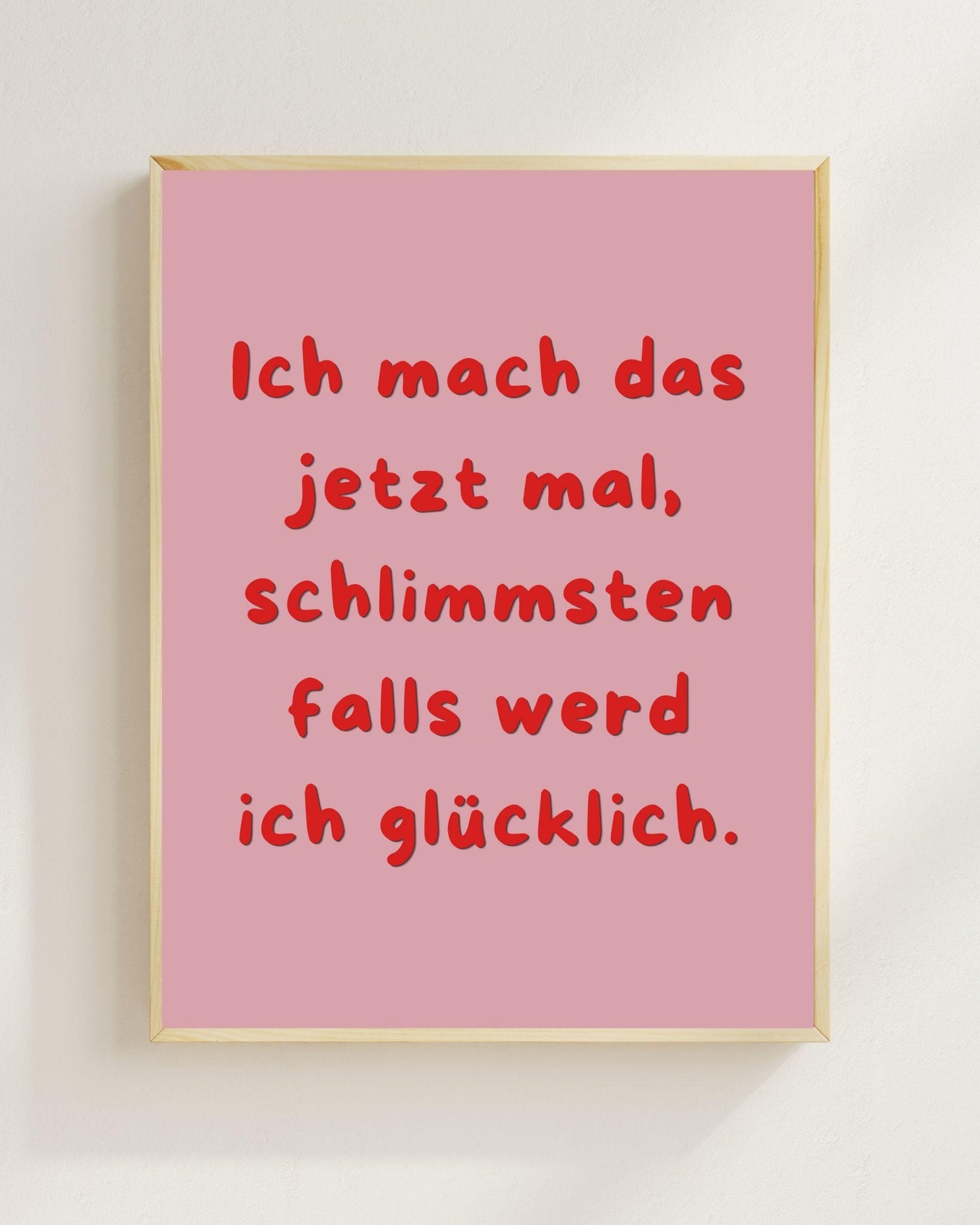 Ich mach das jetzt mal Poster | Positiver Spruch Print | Mental Health Freundschaft Geschenk | Mutmacher Poster | Minimalistische Deko