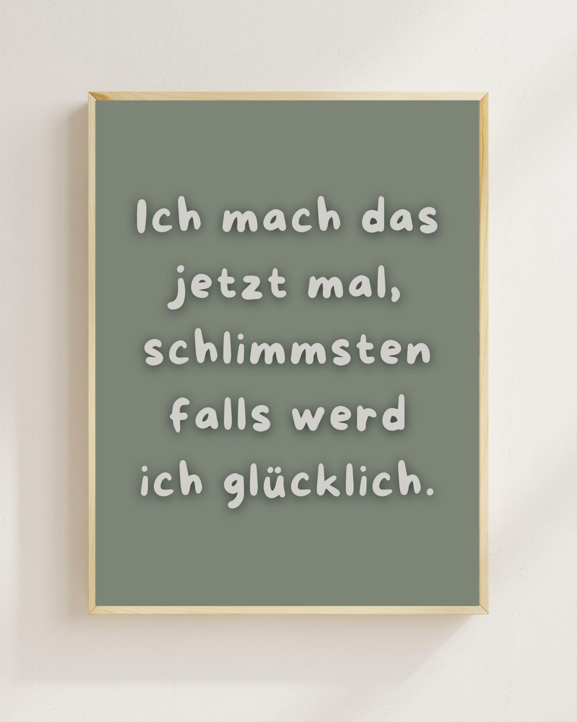 Ich mach das jetzt mal Poster | Positiver Spruch Print | Mental Health Freundschaft Geschenk | Mutmacher Poster | Minimalistische Deko