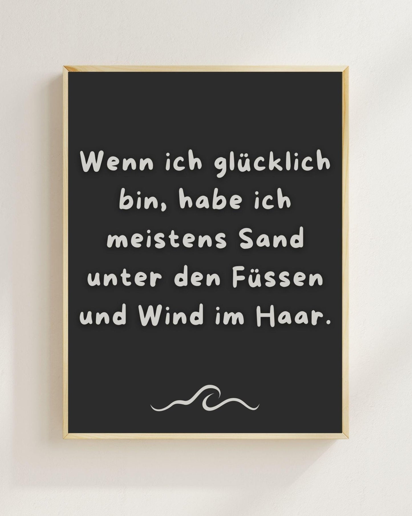 Wenn ich glücklich bin Poster | Strand Spruch Print | Mental Health Wandbild | Freundschaft Geschenk | Sommer Poster | Positive Wanddeko