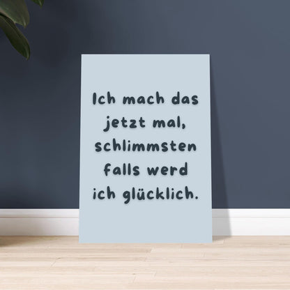Wenn ich glücklich bin Poster | Strand Spruch Print | Mental Health Wandbild | Freundschaft Geschenk | Sommer Poster | Positive Wanddeko