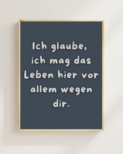 Ich mag das Leben wegen dir Poster | Freundschaft Geschenk Mental Health Wandbild | Beste Freundin Geschenk | Liebe Spruch Positive Wanddeko