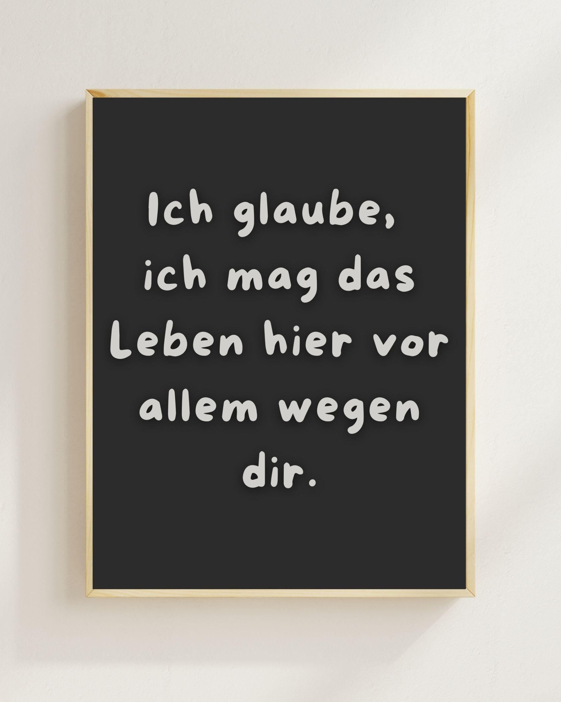 Ich mag das Leben wegen dir Poster | Freundschaft Geschenk Mental Health Wandbild | Beste Freundin Geschenk | Liebe Spruch Positive Wanddeko
