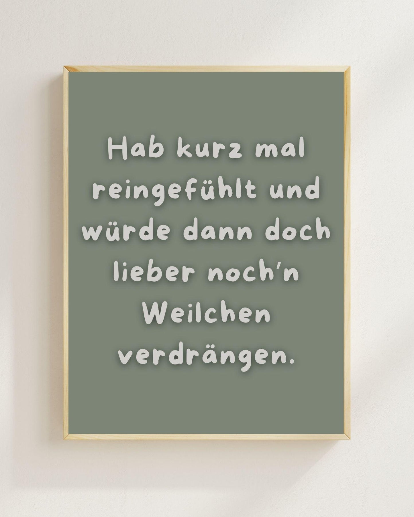 Hab kurz mal reingefühlt Poster | Lustiger Spruch Print | Mental Health Wandbild | Freundschaft Geschenk | Wein Poster | Positive Wanddeko