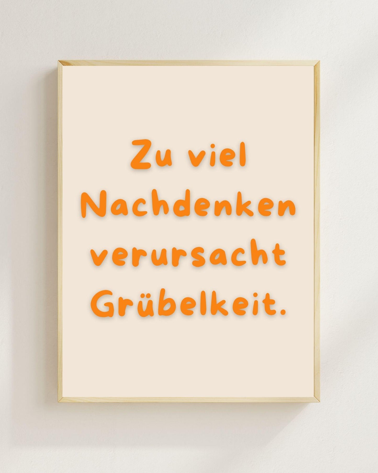 Zu viel Nachdenken Poster | Lustiger Mental Health Print | Therapie Poster Wandbild | Philosophie Spruch | Freundschaft Geschenk