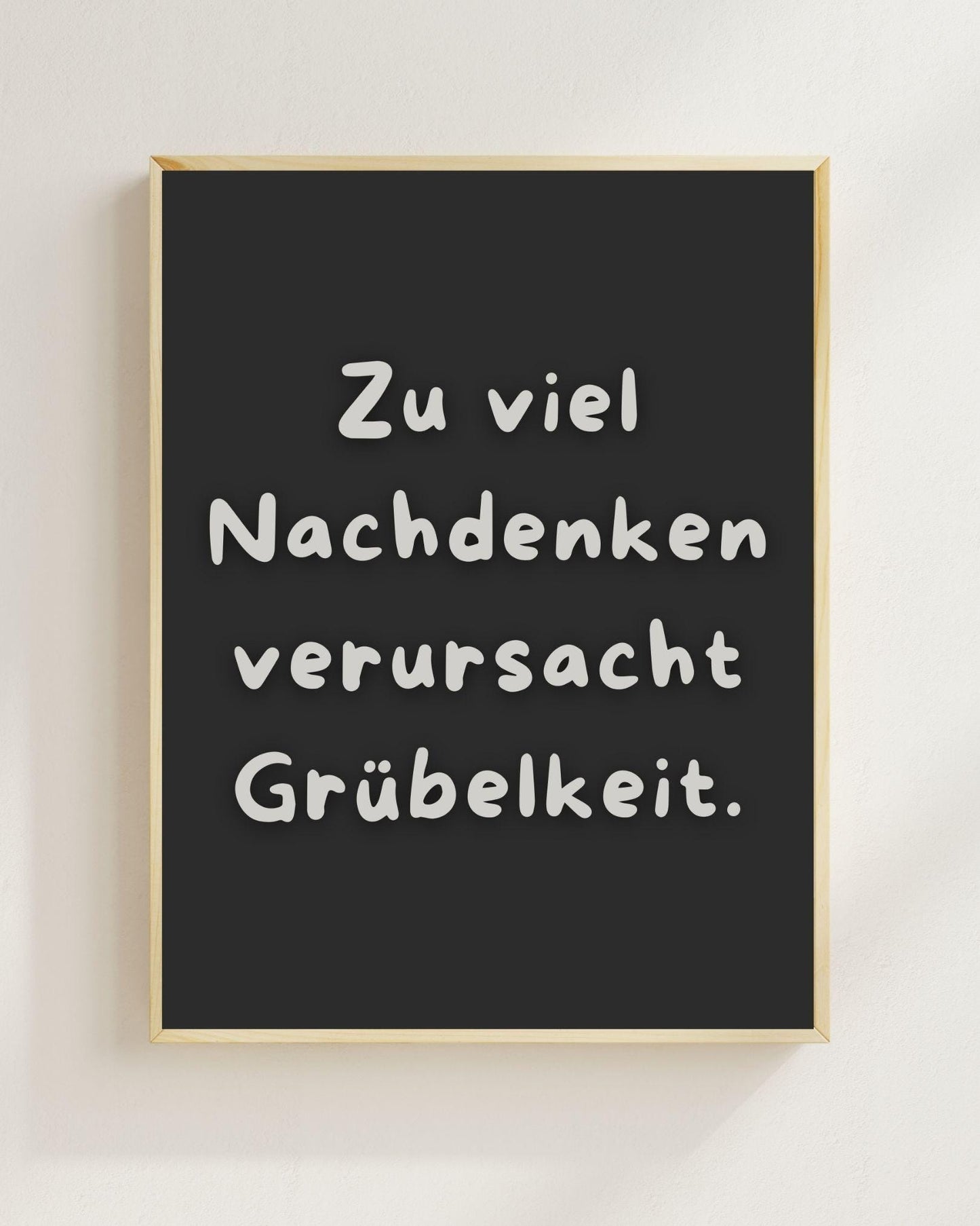 Zu viel Nachdenken Poster | Lustiger Mental Health Print | Therapie Poster Wandbild | Philosophie Spruch | Freundschaft Geschenk