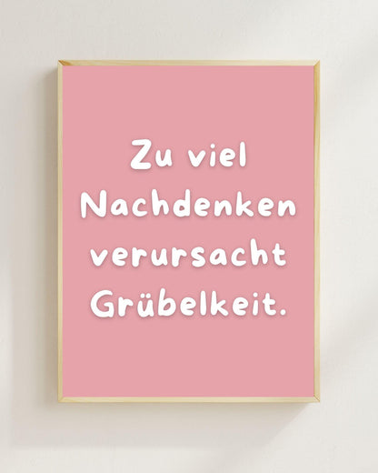 Zu viel Nachdenken Poster | Lustiger Mental Health Print | Therapie Poster Wandbild | Philosophie Spruch | Freundschaft Geschenk