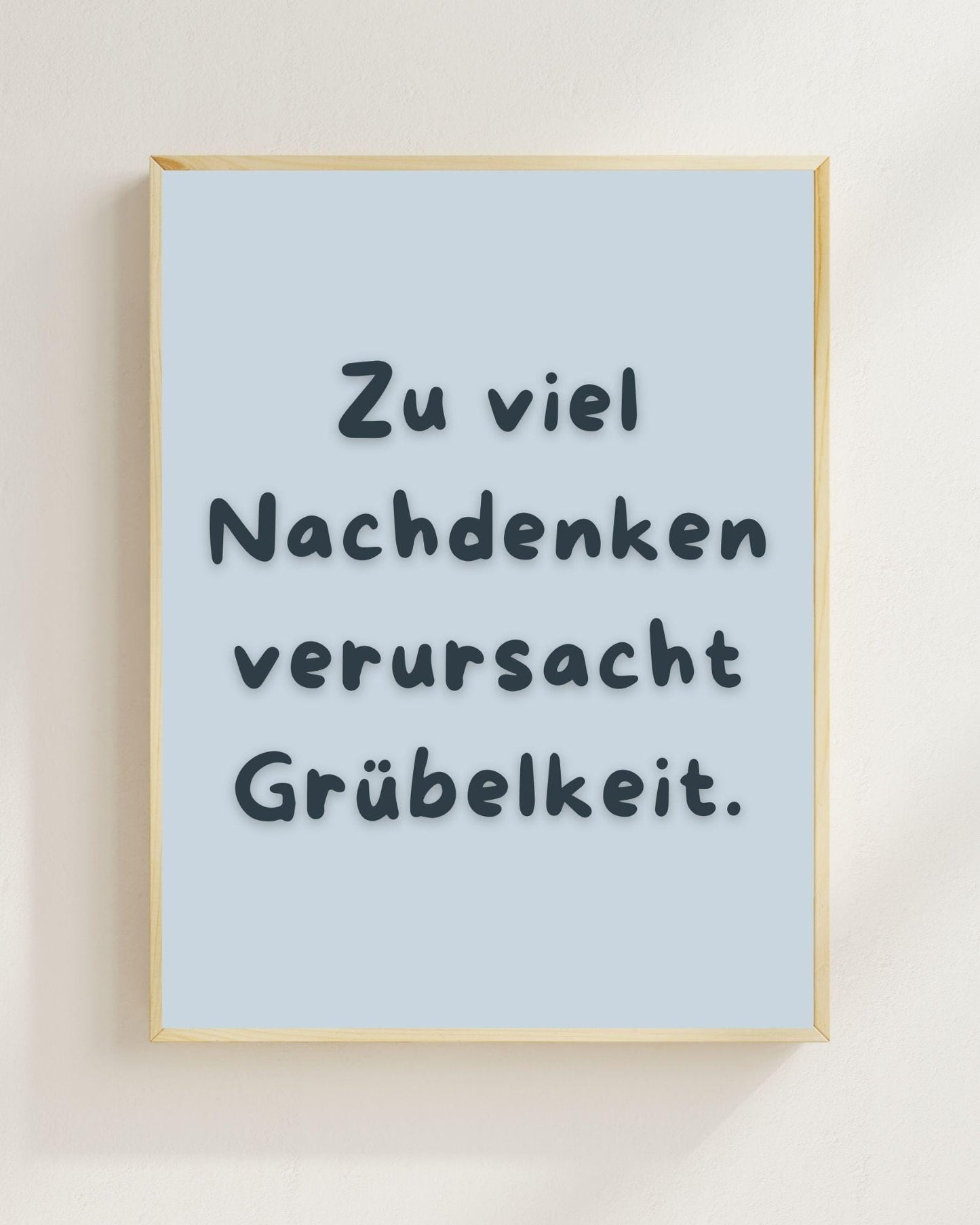 Zu viel Nachdenken Poster | Lustiger Mental Health Print | Therapie Poster Wandbild | Philosophie Spruch | Freundschaft Geschenk