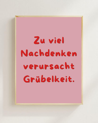 Zu viel Nachdenken Poster | Lustiger Mental Health Print | Therapie Poster Wandbild | Philosophie Spruch | Freundschaft Geschenk