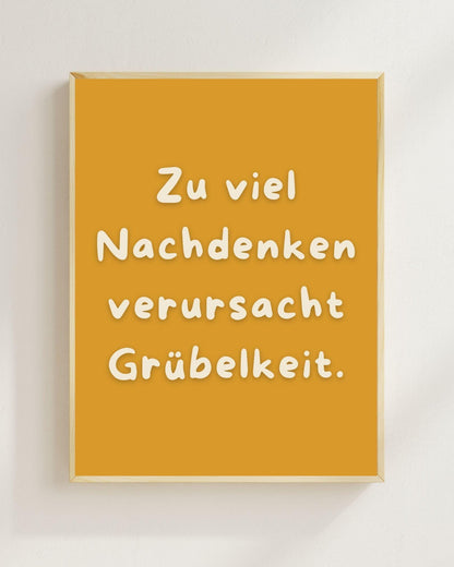 Zu viel Nachdenken Poster | Lustiger Mental Health Print | Therapie Poster Wandbild | Philosophie Spruch | Freundschaft Geschenk