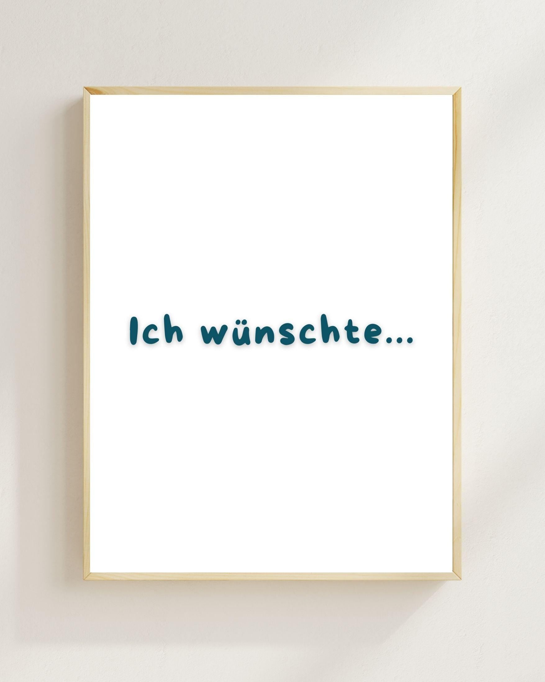 Ich wünschte Poster | Mental Health Poster | Grübelstopp Plakat | Therapie Spruch Print | Nachdenkliches Wandbild | Freundschaft Geschenk