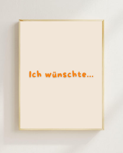 Ich wünschte Poster | Mental Health Poster | Grübelstopp Plakat | Therapie Spruch Print | Nachdenkliches Wandbild | Freundschaft Geschenk