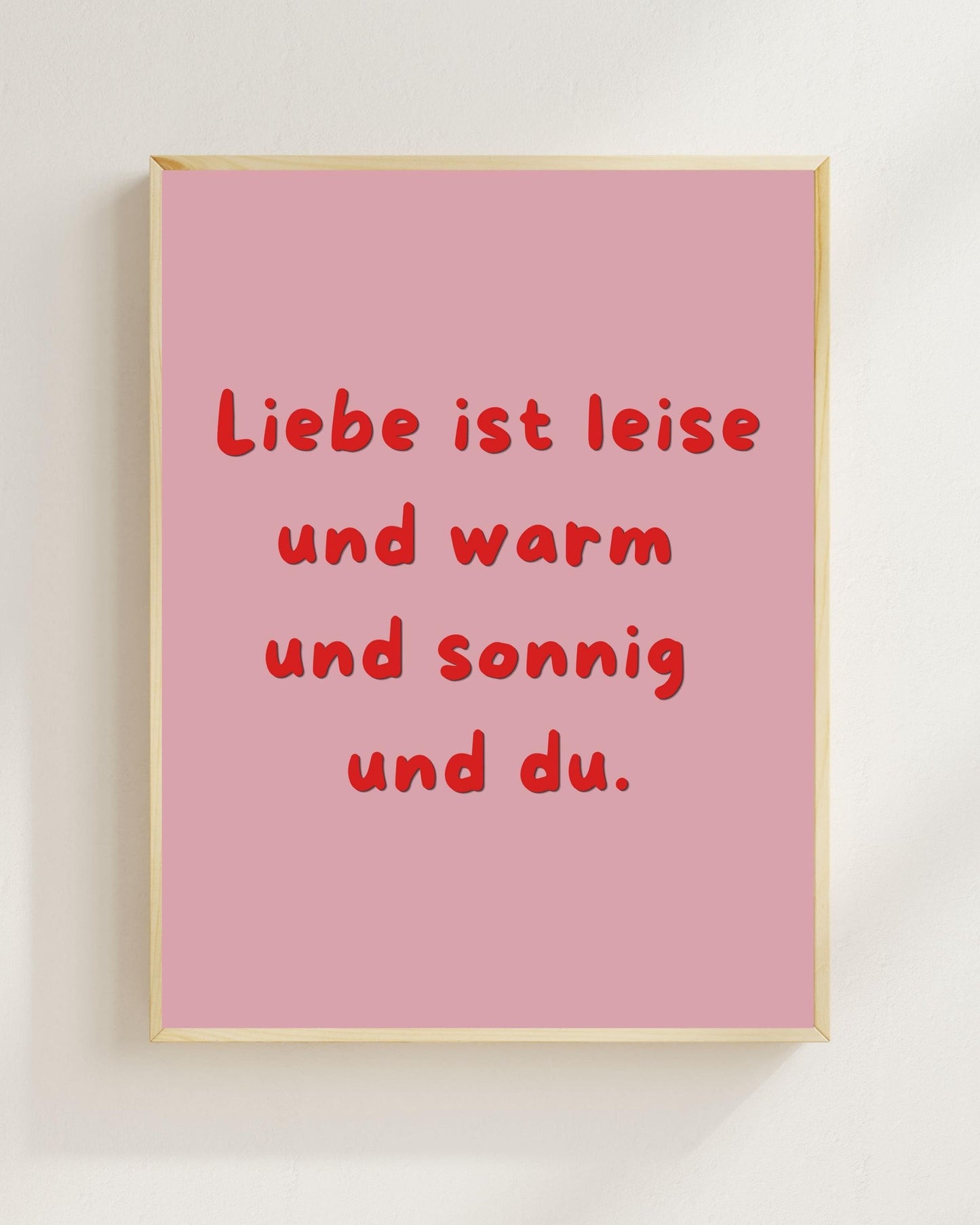 Liebe ist leise Poster | Liebe Wandbild Valentinstag Geschenk Jahrestag Plakat | Beziehung Geschenk | Freundschaft Positive Wanddeko
