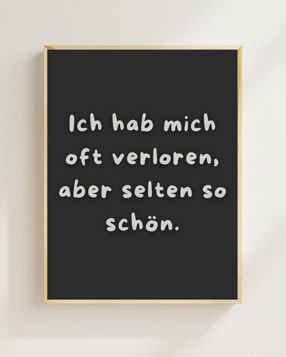 Ich hab mich oft verloren Poster | Liebe Spruch Poster | Beziehung Geschenk | Freundschaft Poster | Valentinstag Geschenk | Jahrestag Plakat