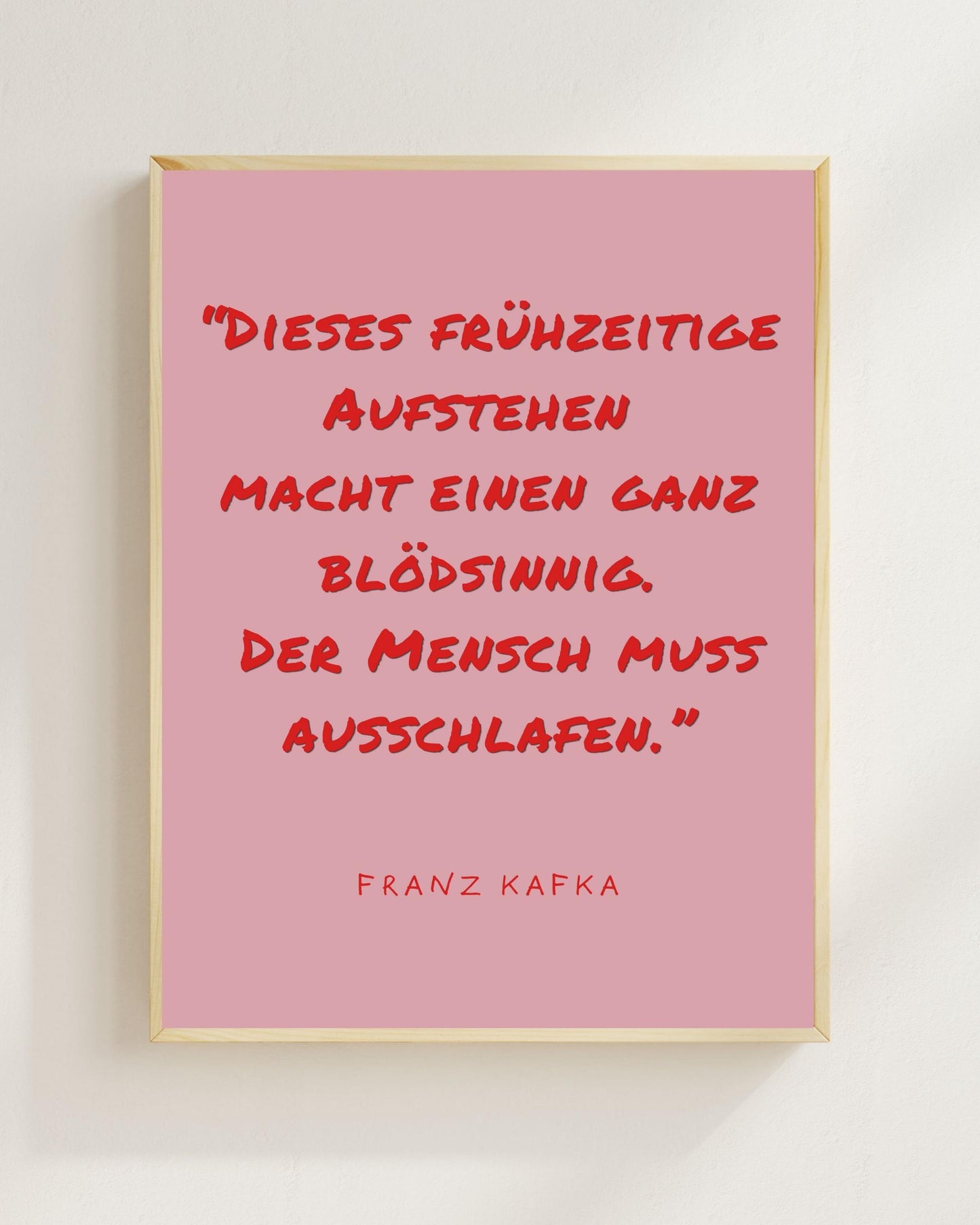 Kafka Zitat Poster Minimalistisch | Lustiger Spruch Aufstehen | Typografie Wandbild Modern | Geschenk Idee Schlaf Humor | Boho Wanddeko