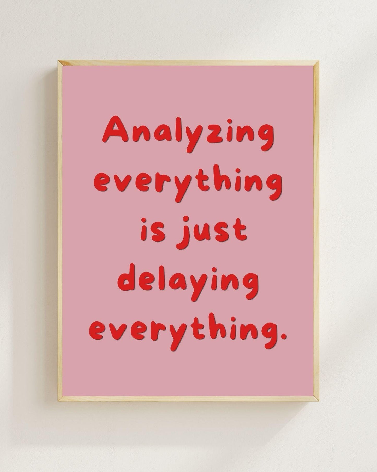 Overthinking Poster Minimalistisch | Mental Health Zitat | Prokrastination Zitat Wandbild | Selbsthilfe Spruch | Achtsamkeit Deko Modern