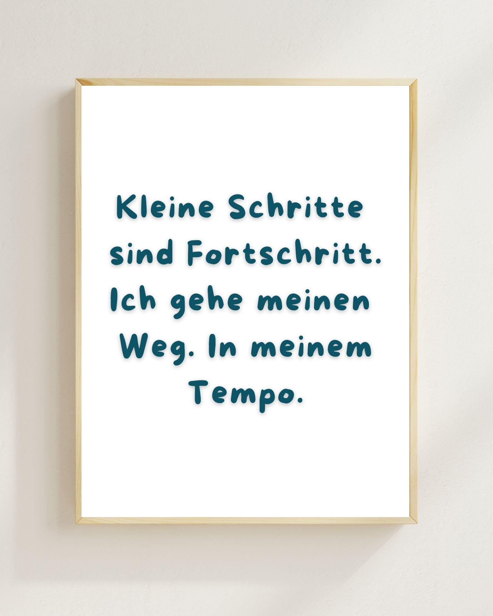 Kleine Schritte Poster Deutsch | Mental Health Wandbild | Positivity Plakat | Motivation Spruch Selbstfürsorge Achtsamkeit Wallart