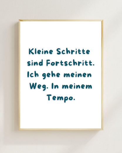 Kleine Schritte Poster Deutsch | Mental Health Wandbild | Positivity Plakat | Motivation Spruch Selbstfürsorge Achtsamkeit Wallart