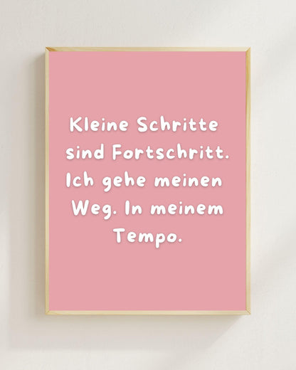 Kleine Schritte Poster Deutsch | Mental Health Wandbild | Positivity Plakat | Motivation Spruch Selbstfürsorge Achtsamkeit Wallart