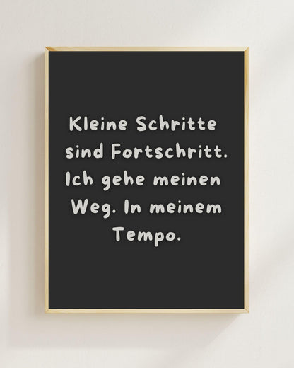 Kleine Schritte Poster Deutsch | Mental Health Wandbild | Positivity Plakat | Motivation Spruch Selbstfürsorge Achtsamkeit Wallart