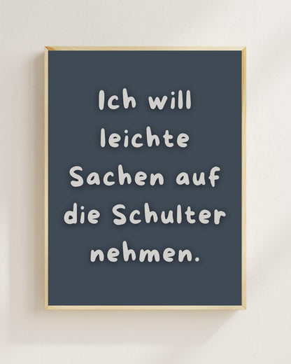 Mental Health Poster Deutsch | Ich will leichte Sachen auf die Schulter nehmen | Depression Spruch Poster | Selbstfürsorge Wanddeko