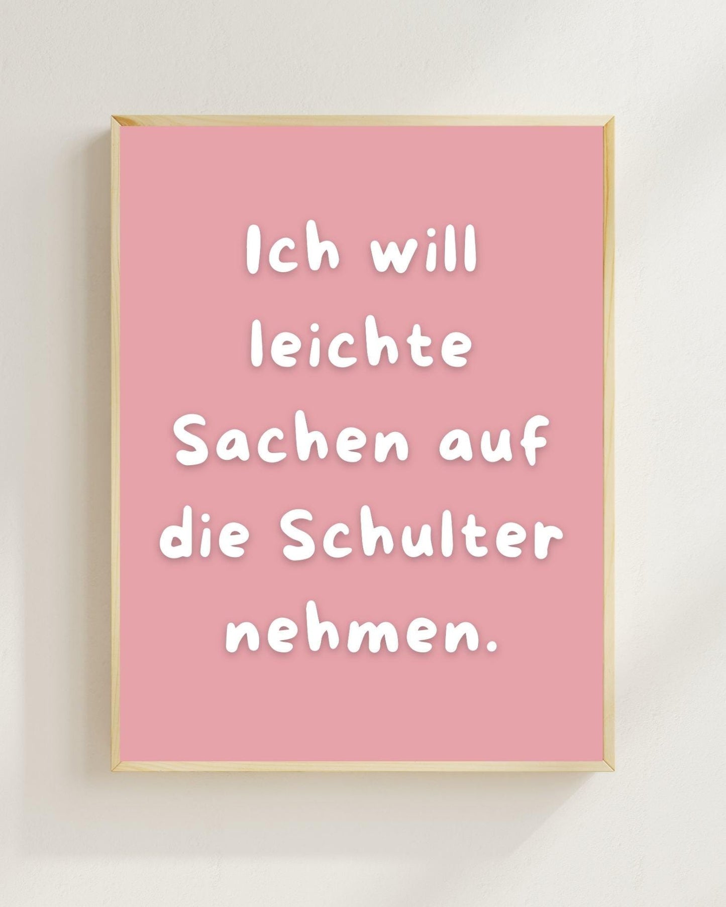 Mental Health Poster Deutsch | Ich will leichte Sachen auf die Schulter nehmen | Depression Spruch Poster | Selbstfürsorge Wanddeko