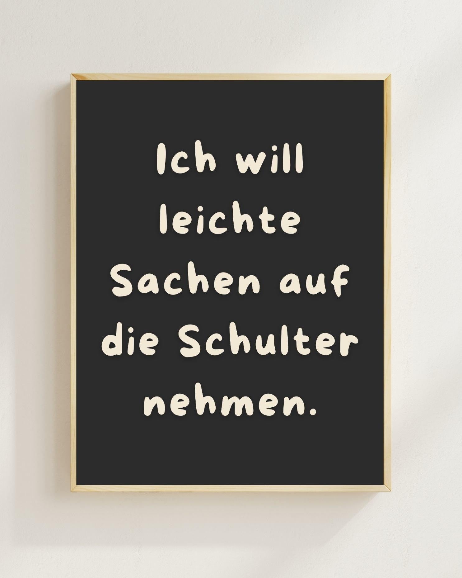Mental Health Poster Deutsch | Ich will leichte Sachen auf die Schulter nehmen | Depression Spruch Poster | Selbstfürsorge Wanddeko