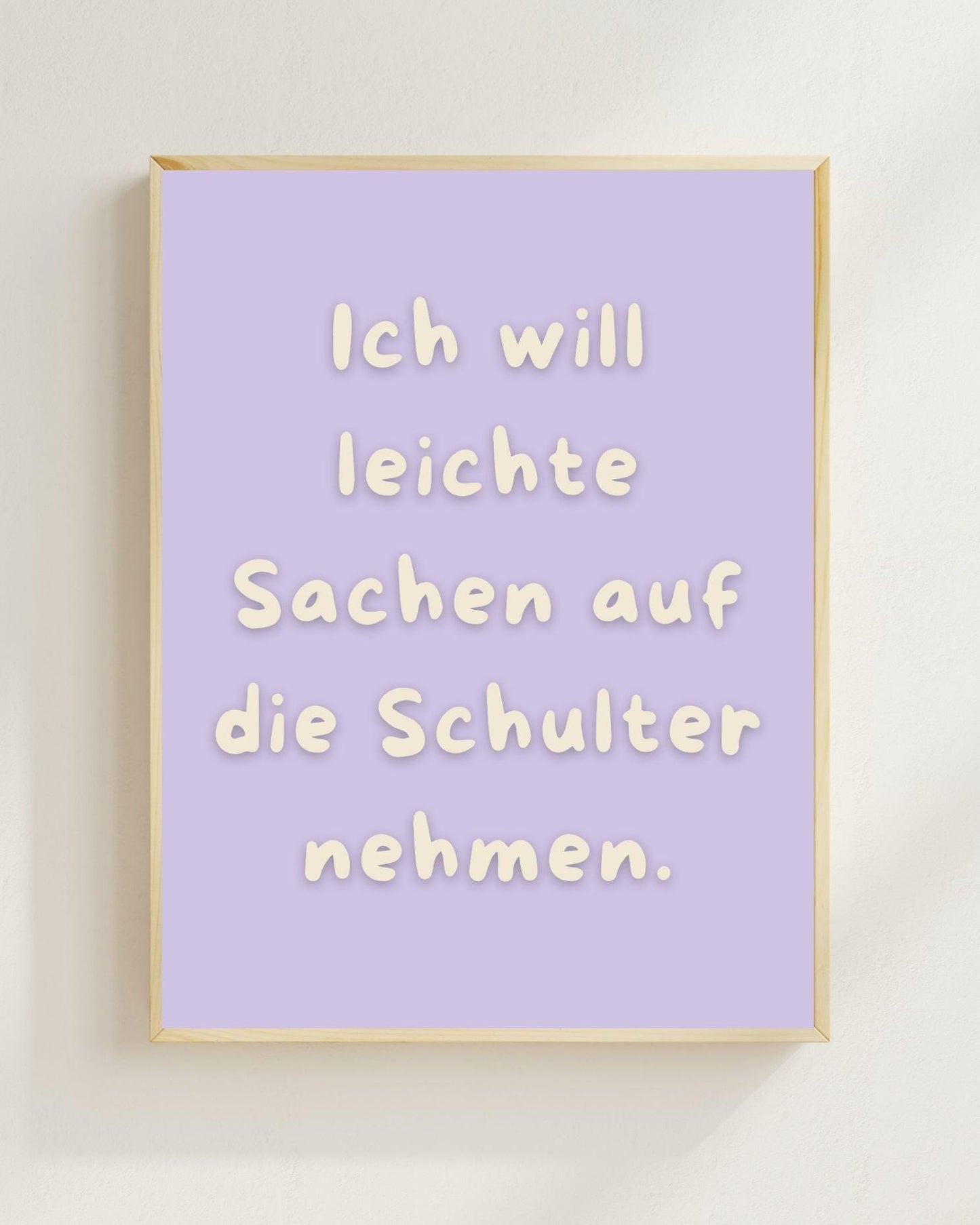 Mental Health Poster Deutsch | Ich will leichte Sachen auf die Schulter nehmen | Depression Spruch Poster | Selbstfürsorge Wanddeko