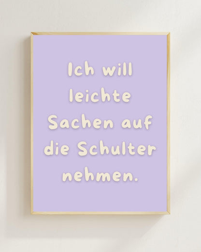 Mental Health Poster Deutsch | Ich will leichte Sachen auf die Schulter nehmen | Depression Spruch Poster | Selbstfürsorge Wanddeko