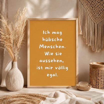 Ich mag hübsche Menschen Poster | Mental Health Print Deutsch | Positive Sprüche Poster | Beste Freunde Geschenk | Selflove Wandbild Zitat
