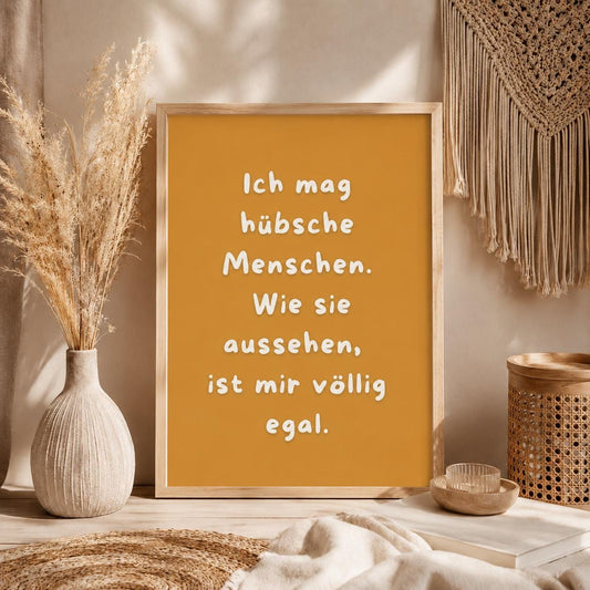 Ich mag hübsche Menschen Poster | Mental Health Print Deutsch | Positive Sprüche Poster | Beste Freunde Geschenk | Selflove Wandbild Zitat