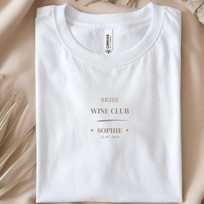 Bride Wine Club Shirt personalisiert | JGA Shirt Braut mit Name & Datum | Bachelorette Wine Tasting Outfit Bridal Weekend
