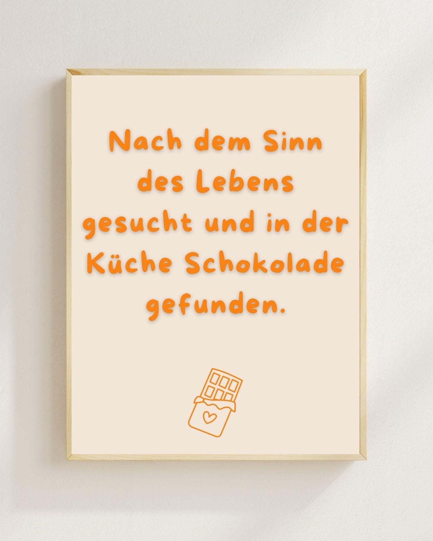 Nach dem Sinn des Lebens gesucht Poster | Lustiger Spruch Poster Küche | Mental Health Wandbild | Freundschaft Geschenk | Schokolade Poster