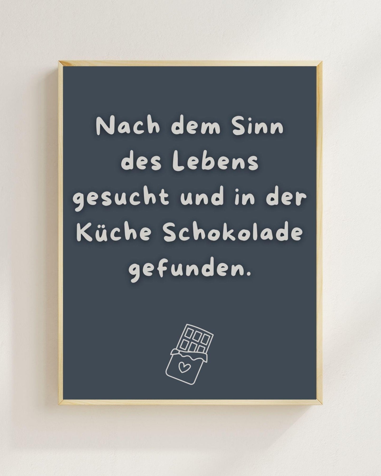 Nach dem Sinn des Lebens gesucht Poster | Lustiger Spruch Poster Küche | Mental Health Wandbild | Freundschaft Geschenk | Schokolade Poster